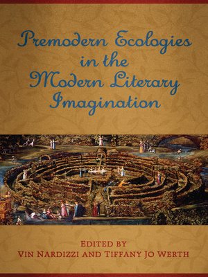 cover image of Premodern Ecologies in the Modern Literary Imagination